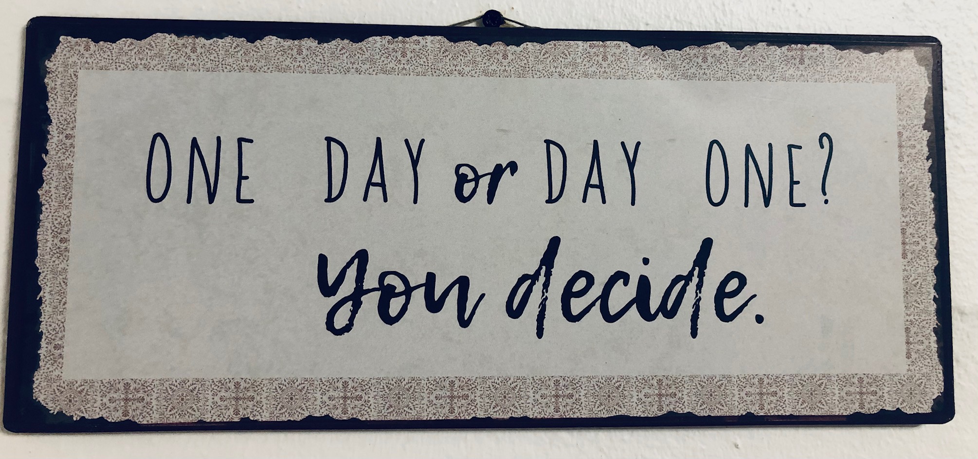 One day